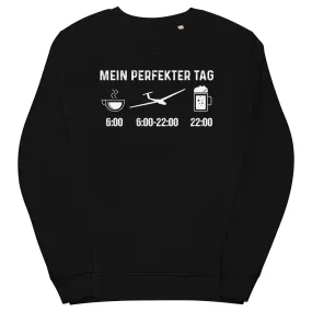 Mein Perfekter Tag - Unisex Premium Organic Sweatshirt