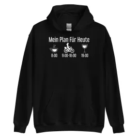 Mein Plan Für Heute 2 - Unisex Hoodie